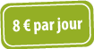 8 € par jour
